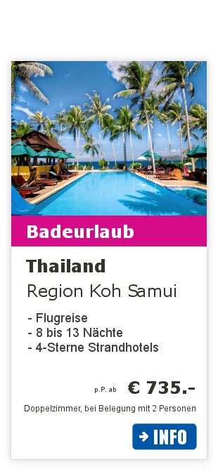 Thailand Rundreise 5  (Thailandische Inselwelten Koh Samui ) 